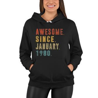 Awesome Since January 1980 42Nd Birthday Gift 42 Year Old Women Hoodie - Monsterry DE