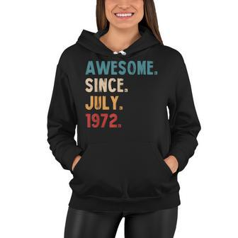 Awesome Since July 1972 Vintage 50Th Birthday V2 Women Hoodie - Seseable