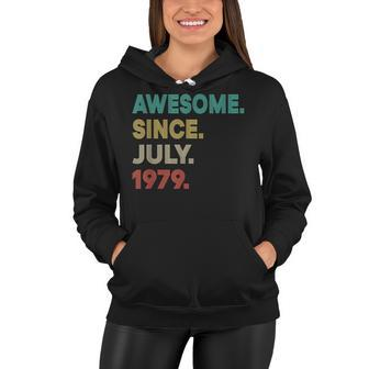 Awesome Since July 1979 Vintage 43Rd Birthday Women Hoodie - Seseable