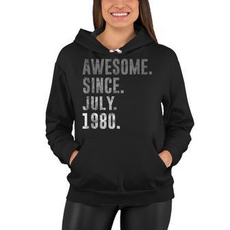 Awesome Since July 1980 42Nd Birthday Vintage 1980 Women Hoodie - Seseable