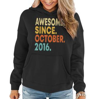 Awesome Since October 2016 6Th B-Day Gift 6 Years Old Women Hoodie Graphic Print Hooded Sweatshirt - Thegiftio UK