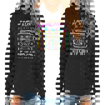 Back To School Retro Teaching Is My Jam 80S Teacher Boombox Women Hoodie - Thegiftio