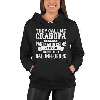 Bad Influence Grandpa Tshirt Women Hoodie - Monsterry