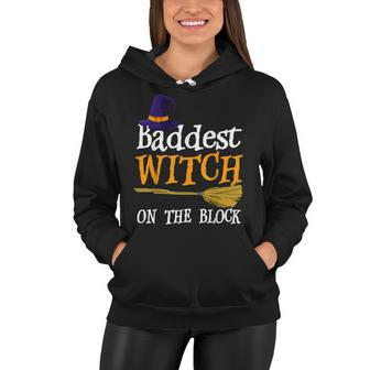 Baddest Witch On The Block Halloween Costume Women Hoodie - Seseable