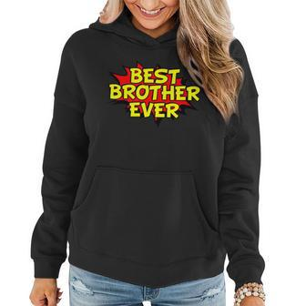 Best Brother Ever Cartoon Shout T-Shirt Graphic Design Printed Casual Daily Basic Women Hoodie - Thegiftio UK