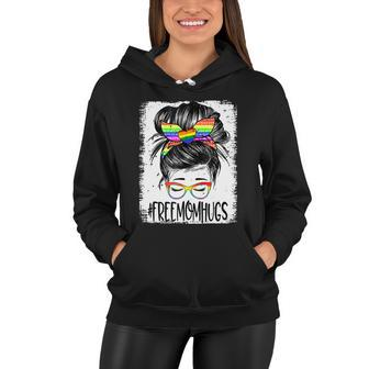 Bleached Free Mom Hugs Messy Bun Lgbt Pride Rainbow Gift Women Hoodie - Monsterry DE