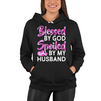 Blessed By God Spoiled By Husband Tshirt Women Hoodie - Monsterry