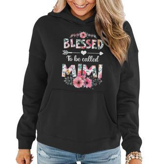 Blessed To Be Called Mimi Funny Mimi Mothers Day Women Hoodie Graphic Print Hooded Sweatshirt - Thegiftio UK