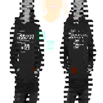Breaking Dad V2 Women Hoodie - Thegiftio UK