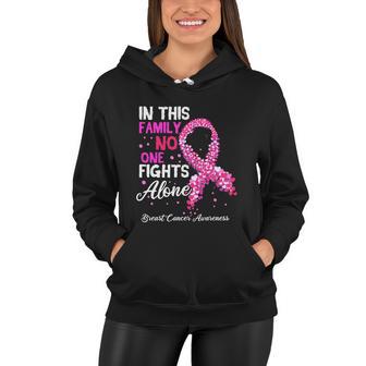 Breast Cancer Awareness In This Family No One Fights Alone Gift Women Hoodie - Monsterry AU