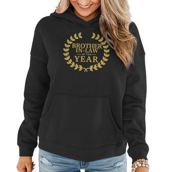 Brother In Law Of The Year Greatest Ever Award Day Women Hoodie Graphic Print Hooded Sweatshirt - Thegiftio UK