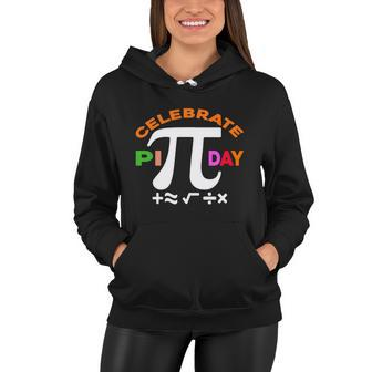 Celebrate Pi Day Colorful Pi Day Typography Women Hoodie - Monsterry AU