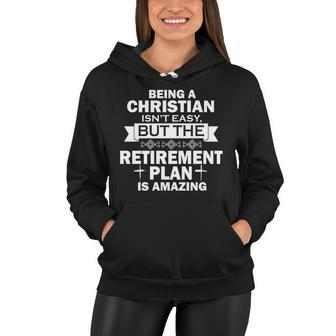 Christian Retirement Plan Tshirt Women Hoodie - Monsterry CA