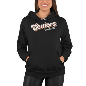 Class Of 2023 Senior 2023 Graduation Or First Day Of School Women Hoodie - Seseable