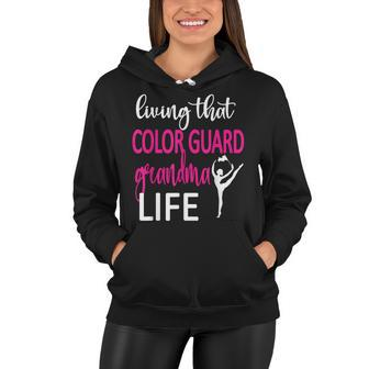 Color Guard Grandma Life Color Guard Grandmother Women Hoodie - Thegiftio UK