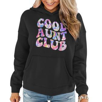 Cool Aunt Club Funny Smile Tie Dye Cool Aunt Club Aunties Women Hoodie - Thegiftio UK