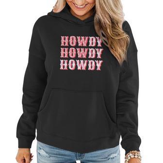 Cowgirl Shirt Howdy Howdy Women Hoodie - Thegiftio