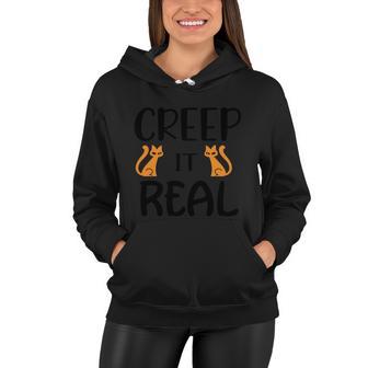 Creep It Real Cat Halloween Quote Women Hoodie - Monsterry UK
