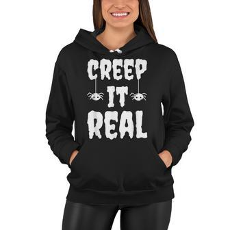 Creep It Real Funny Halloween Spider Gift Women Hoodie - Seseable