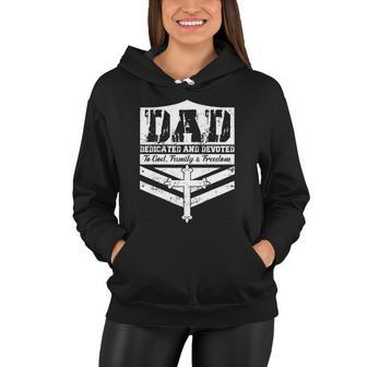Dad Dedicated And Devoted To God Family & Freedom Women Hoodie - Monsterry AU