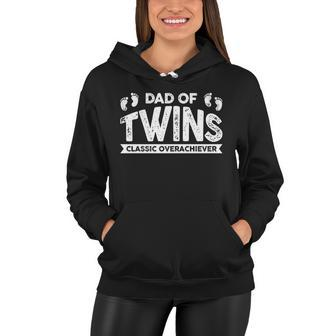 Dad Of Twins Classic Overachiever Women Hoodie - Monsterry CA