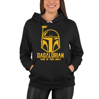 Dadalorian This Is A Way Tshirt Women Hoodie - Monsterry