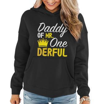 Daddy Of Mr Onederful First Birthday Fathers Day Father Funny Gift Women Hoodie - Thegiftio UK