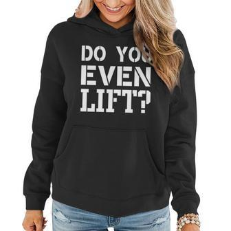 Do You Even Lift T-Shirt Graphic Design Printed Casual Daily Basic Women Hoodie
