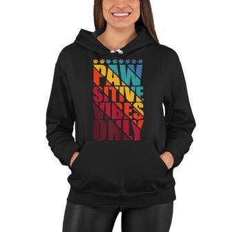 Dog Love Paw Print For Dog Lovers Pawsitive Vibes Only Women Hoodie - Thegiftio UK