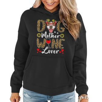 Dog Mother Wine Lover Shirt Dog Mom Wine Mothers Day Gifts Women Hoodie | Mazezy