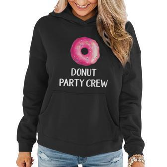 Donut Party Crew Funny Gift Donut Birthday Party Favors Graphic Design Printed Casual Daily Basic Women Hoodie - Thegiftio UK