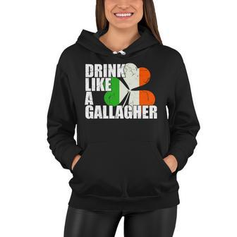 Drink Like A Gallagher Irish Clover Tshirt Women Hoodie - Monsterry DE