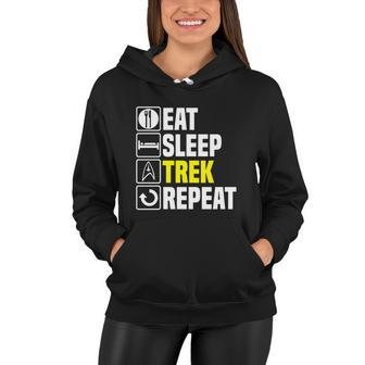 Eat Sleep Trek Repeat T Shirt Funny Star Fathers Day Dad Picard Birthday Gift Women Hoodie - Monsterry DE