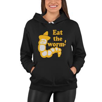 Eat The Worm Tshirt Women Hoodie - Monsterry DE