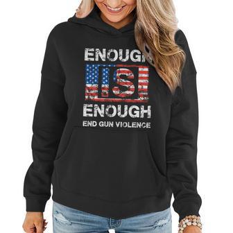 Enough Is Enough End Gun Violence Graphic Design Printed Casual Daily Basic Women Hoodie - Thegiftio