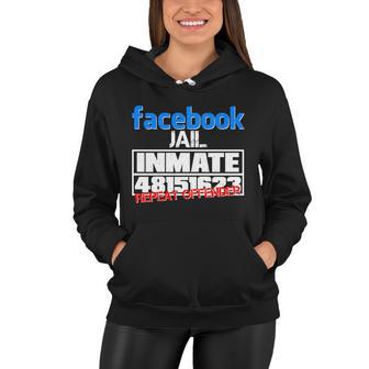 Facebook Jail Repeat Offender Tshirt Women Hoodie - Monsterry AU