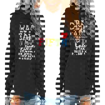 Fifth Grade Teachers Tee Dream Team Aka 5Th Grade Teachers Women Hoodie - Thegiftio