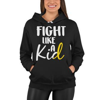 Fight Like A Kid Childhood Cancer Gold Ribbon Women Hoodie - Monsterry AU