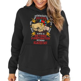 Firefighter Funny Im Dad Grandpa Retired Firefighter Fathers Day Women Hoodie - Seseable