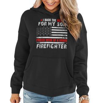 Firefighter Proud Mom Of Firefighter Son I Back The Red For My Son Women Hoodie - Seseable