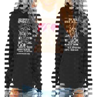 Firefighter Retired Fireman Retirement Plan Funny Firefighter V2 Women Hoodie - Seseable
