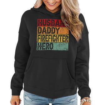 Firefighter Retro Vintage Husband Daddy Firefighter Fathers Day Dad Women Hoodie - Seseable