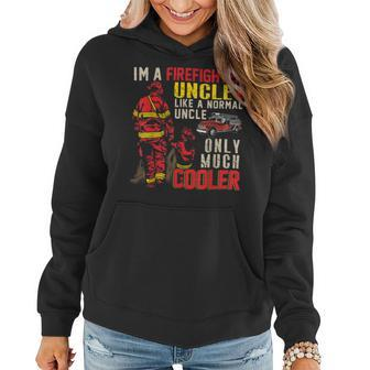 Firefighter Vintage Im A Firefighter Uncle Definition Much Cooler Women Hoodie - Seseable