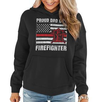 Firefighter Vintage Usa Flag Proud Dad Of A Firefighter Fathers Day Women Hoodie - Seseable