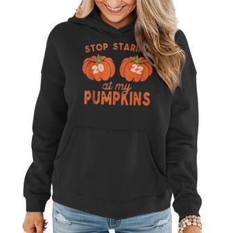 Funny 2022 Stop Staring At My Pumpkins Halloween Fall Womens Women Hoodie - Thegiftio UK
