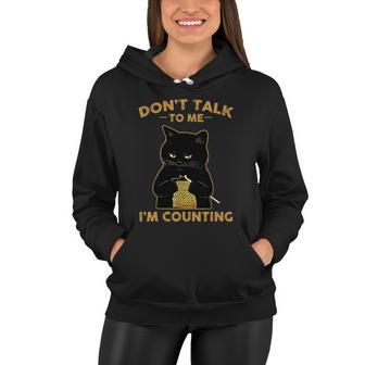 Funny Cat Knits Shirt Dont Talk To Me Im Counting Knitting Tshirt Women Hoodie - Monsterry