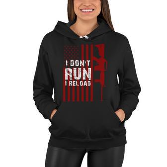 Funny Gun Lovers I Dont Run I Reload Gun Owners Us Flag Women Hoodie - Monsterry
