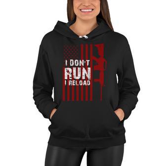 Funny Gun Lovers I Dont Run I Reload Gun Owners Us Flag Women Hoodie - Monsterry DE