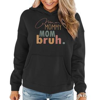 Funny Mama To Mommy Mom Bruh Happy Mothers Day Family Women Hoodie Graphic Print Hooded Sweatshirt - Thegiftio UK