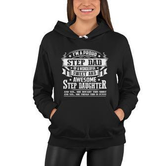 Funny Step Dad Great Gift Fathers Day Gift Step Daughter Stepdad Cute Gift Women Hoodie - Thegiftio UK
